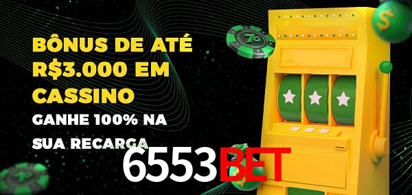 6553Bet melhor bônus de depósito